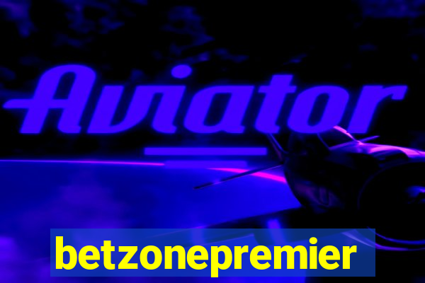 betzonepremier