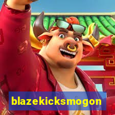 blazekicksmogon