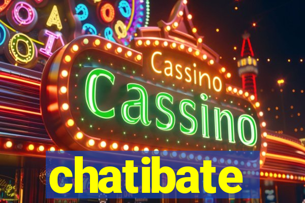 chatibate