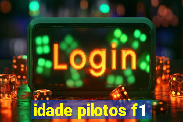 idade pilotos f1