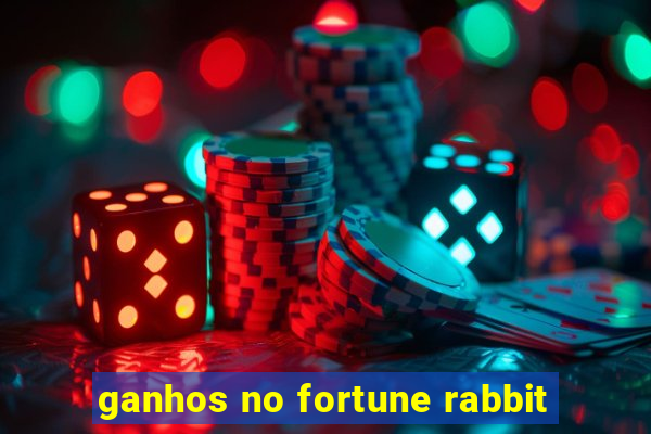 ganhos no fortune rabbit