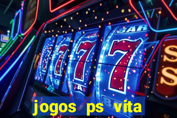 jogos ps vita download pkg