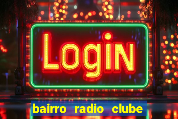 bairro radio clube em santos