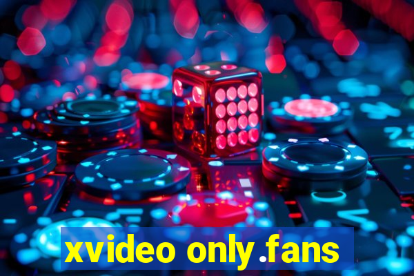 xvideo only.fans