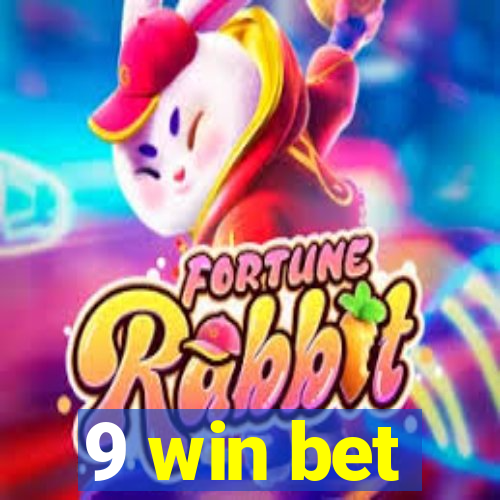 9 win bet