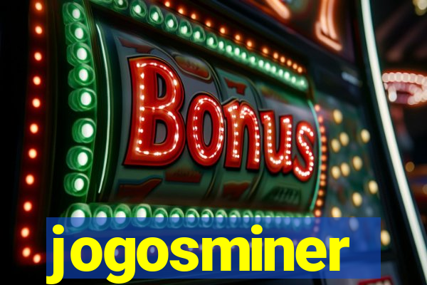 jogosminer