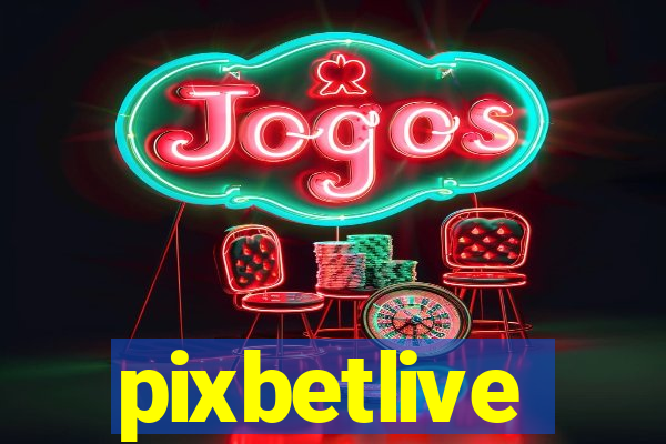 pixbetlive