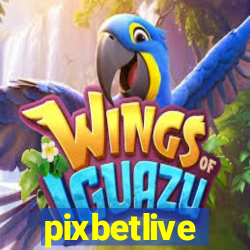 pixbetlive