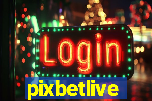 pixbetlive