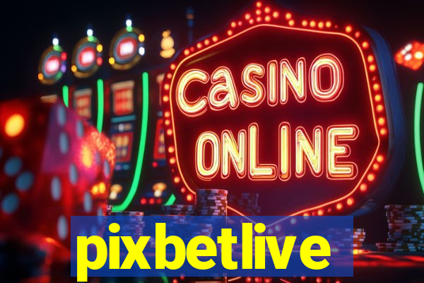 pixbetlive