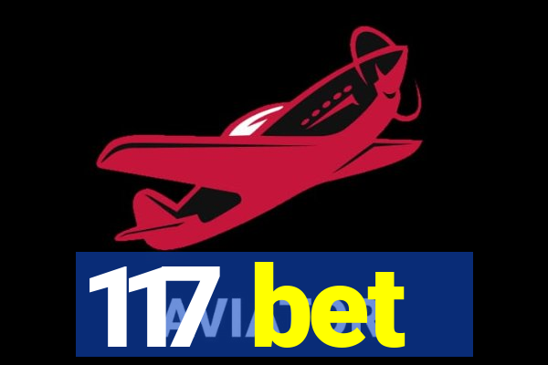 117 bet