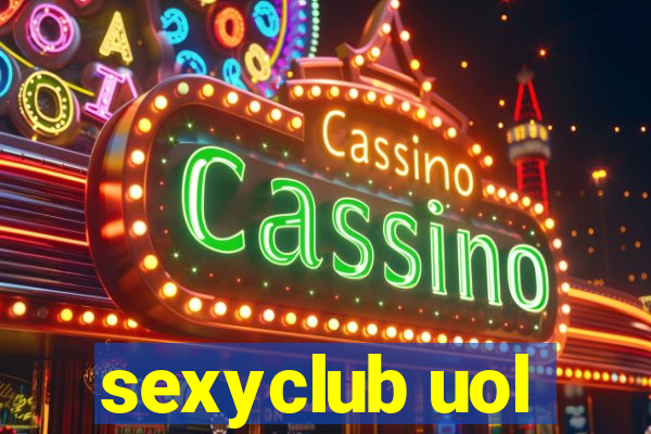 sexyclub uol