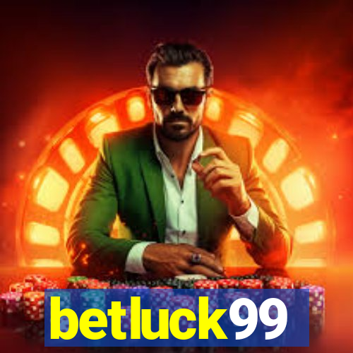 betluck99