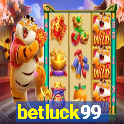 betluck99