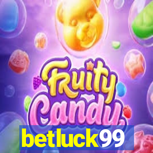 betluck99