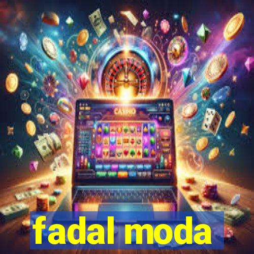 fadal moda