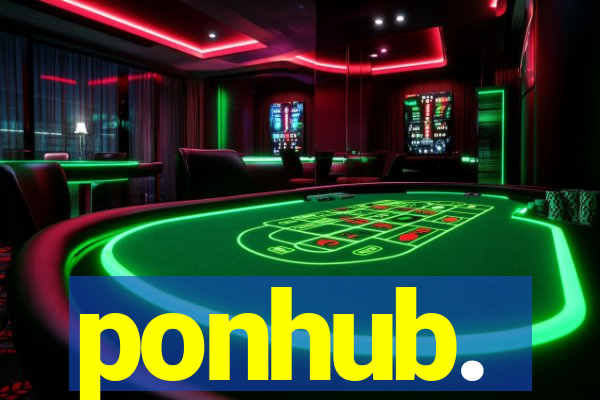 ponhub.