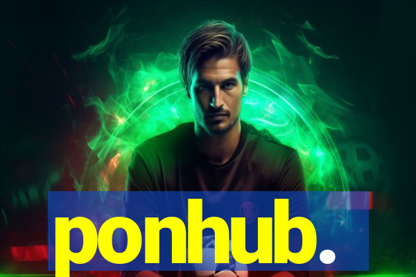 ponhub.