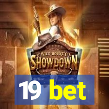 19 bet