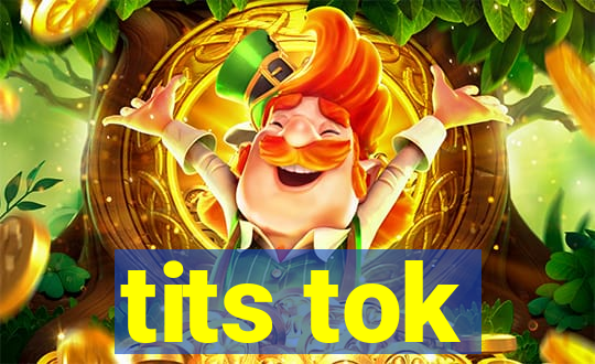 tits tok