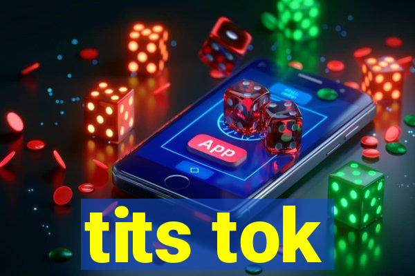 tits tok