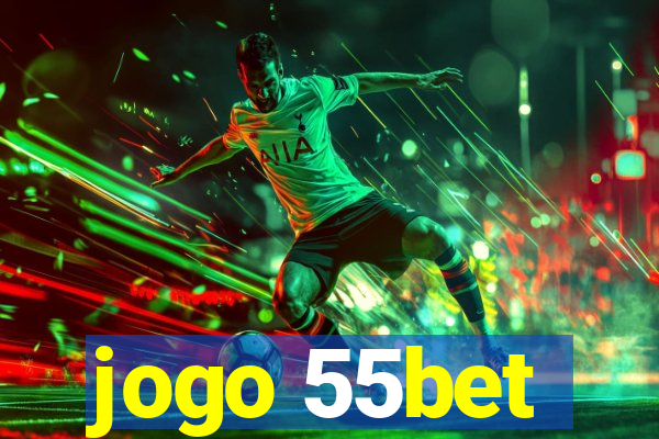 jogo 55bet