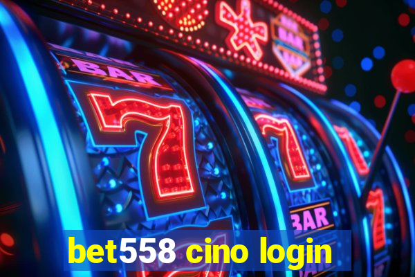 bet558 cino login