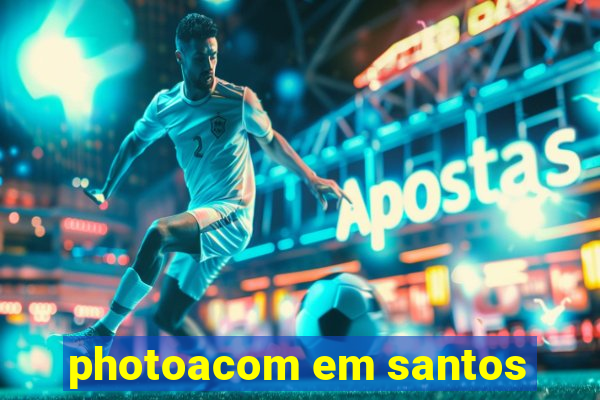 photoacom em santos