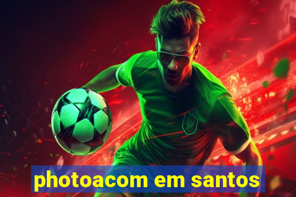 photoacom em santos