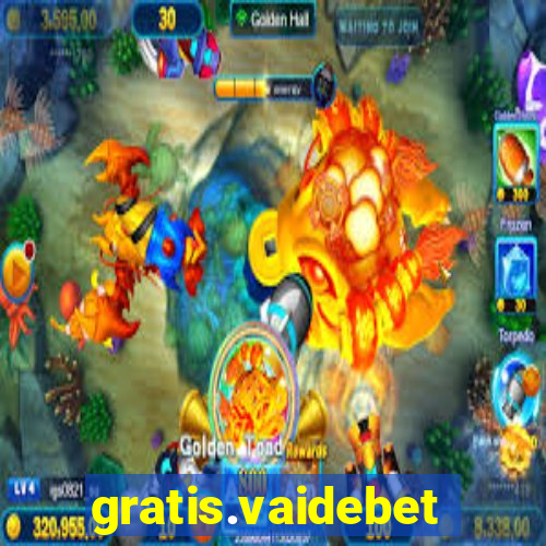 gratis.vaidebet