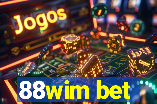 88wim bet