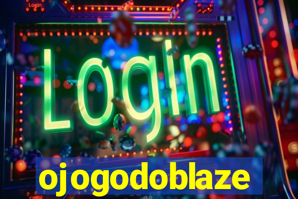 ojogodoblaze