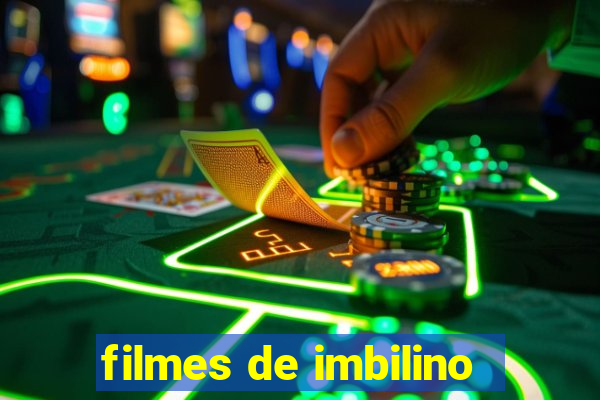 filmes de imbilino