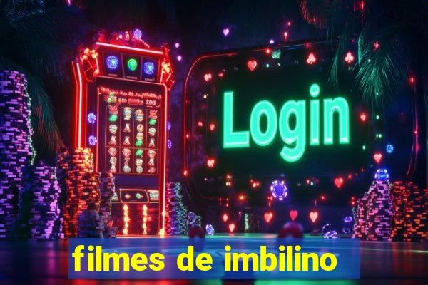 filmes de imbilino