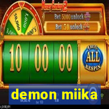 demon miika