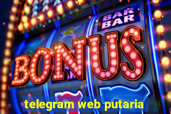 telegram web putaria