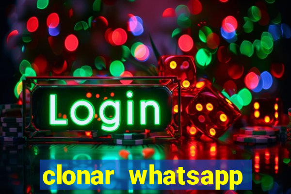 clonar whatsapp normal gratis