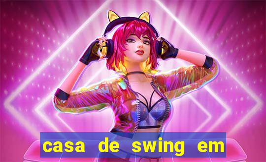 casa de swing em foz do iguaçu