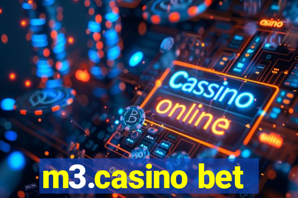 m3.casino bet