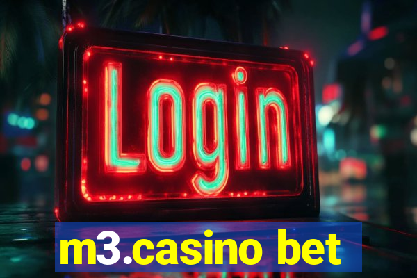 m3.casino bet