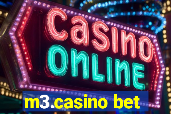 m3.casino bet