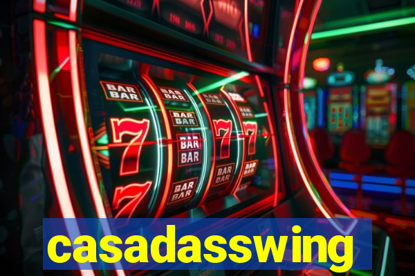 casadasswing