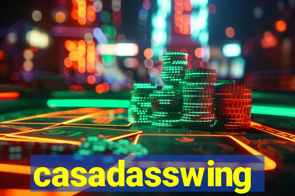 casadasswing