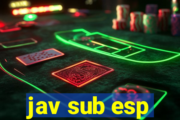 jav sub esp