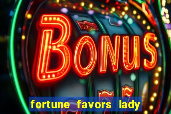 fortune favors lady nikuko legendado