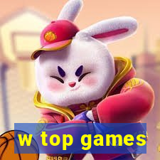 w top games