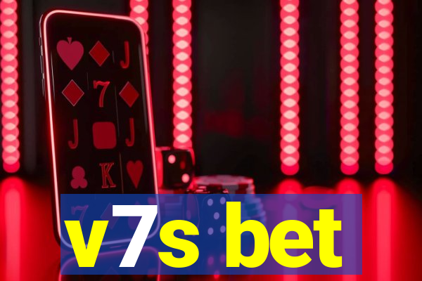 v7s bet