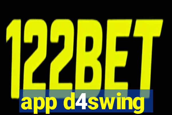 app d4swing