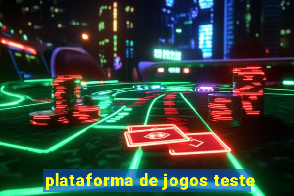 plataforma de jogos teste