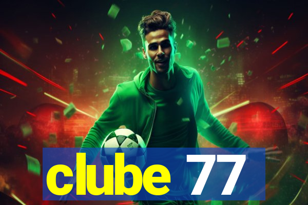 clube 77